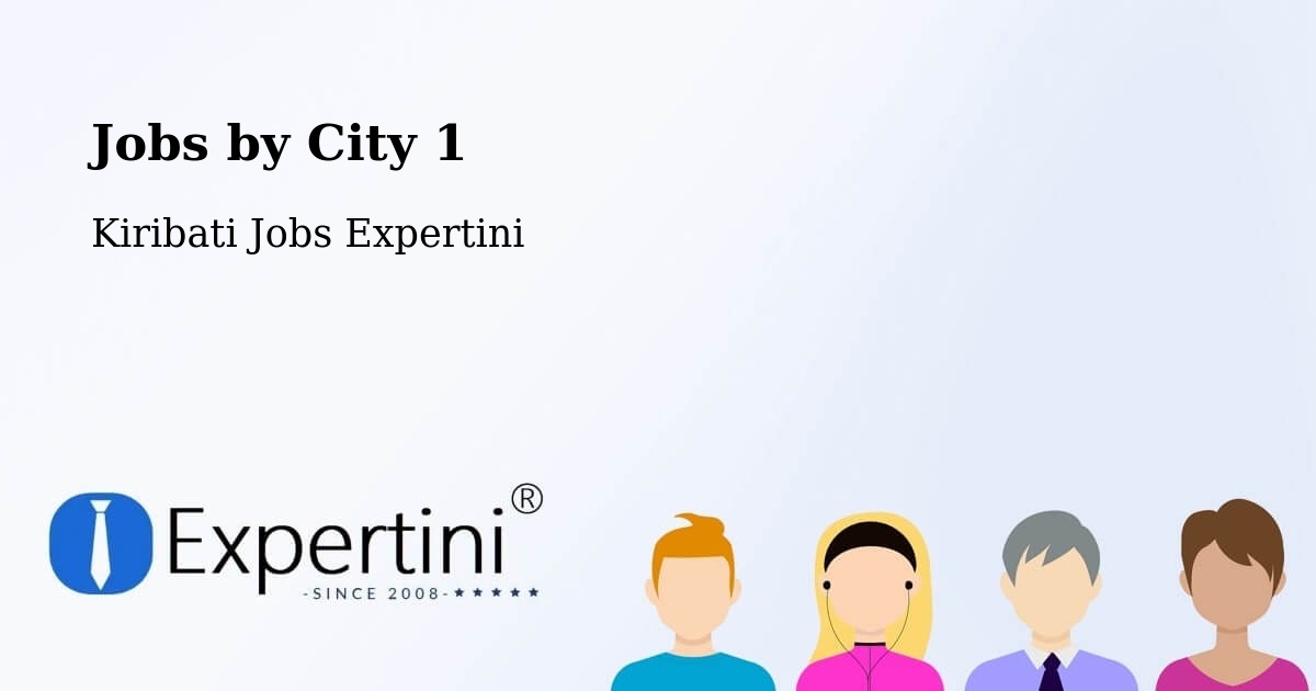 City Jobs in Kiribati - Expertini